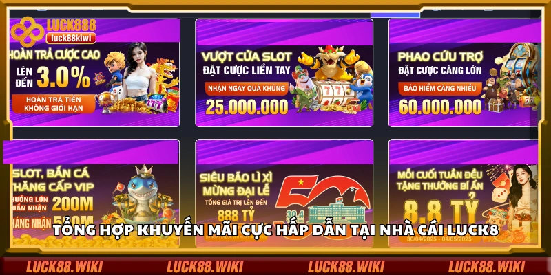 Danh sách khuyến mãi cực hấp dẫn tại nhà cái Luck8